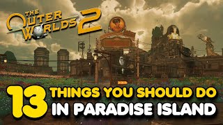 Things You Should Do Before Leaving Paradise Island In The Outer Worlds 2