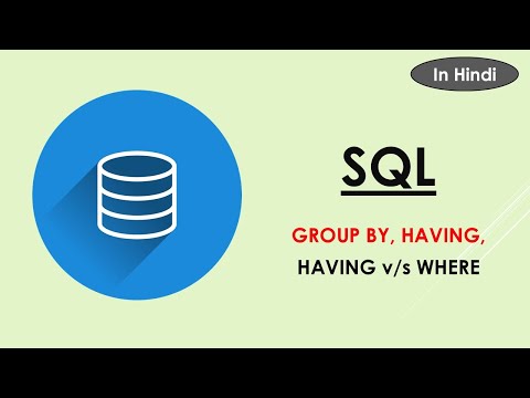 GROUP BY In SQL| HAVING clause and WHERE clause in SQL| HAVING vs WHERE