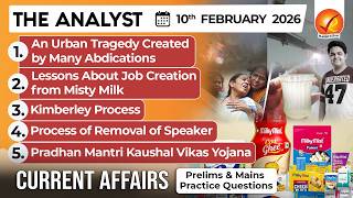Current Affairs Today 10 February 2026 I UPSC Daily Current Affairs IThe Hindu Analysis IThe Analyst
