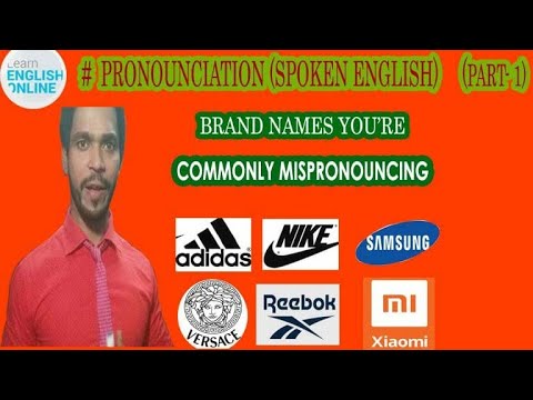 HOW TO PRONOUNCE BRAND NAMES  (PART-1)