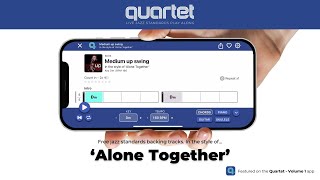'Alone Together' – jazz backing track from the Quartet app #jazzstandards
