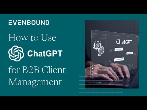 How to Use AI to Streamline B2B Client Management (Real GPT Example)