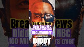 Diddy Sues NBC for $100 Million Over 'Making of a Bad Boy' Documentary 🔒💰🏦#shorts