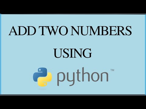 Python Program to Add Two Numbers | Sum ( addition ) of 2 num | Python tutorial