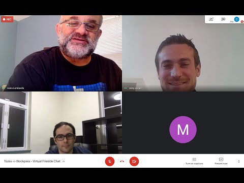Tozex & Blockpass CEO (Remy Ozcan & Adam Vaziri) Virtual Fireside Chat, moderated by Hans Lombardo