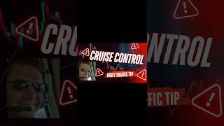 Save Gas - Practice Using Cruise Control - Smart Drivers Should Know