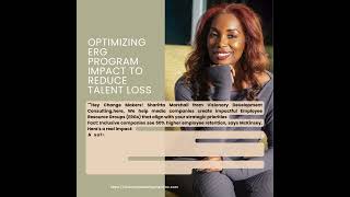 Optimizing ERG Program Impact to reduce talent loss