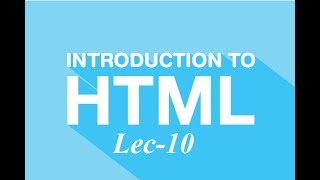 Lec-10 | Creating HTML Tables Part-1 | Web Development | HTML tutorial in Urdu/Hindi