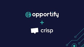Integrate Crisp & Opportify's Email Insights | Go Beyond Email Validation