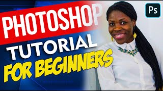 Photoshop Tutorial for Beginners 2022 | ADOBE Photoshop 2021