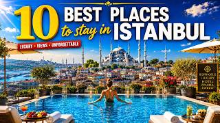 Best Places To Stay in Istanbul Turkey 2026
