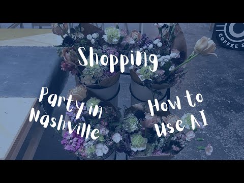 Day in the Life of a Small Biz Owner: Shopping, Do's and Don'ts of using AI, Party in Nashville