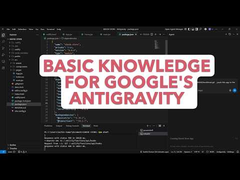 BASICS OF ANTIGRAVITY FOR APP DEVELOPMENT
