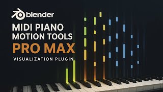 MIDI Piano Motion Tools Pro Max – Transform Music into Visual Magic