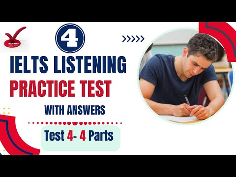 Listening Practice Test with Answers Cambridge Academic 2023_ Test 4 / 4 Parts