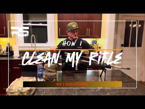 How I Clean my Rifle