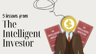 5 lessons from "THE INTELLIGENT INVESTOR".