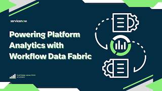 Platform Analytics with Workflow Data Fabric - February 4th, 2026 - Platform Analytics Academy