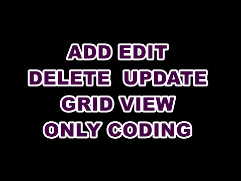 GridView Coding in Asp.Net ! using Visual Studio 2017 ! insert, edit, update and delete coding!