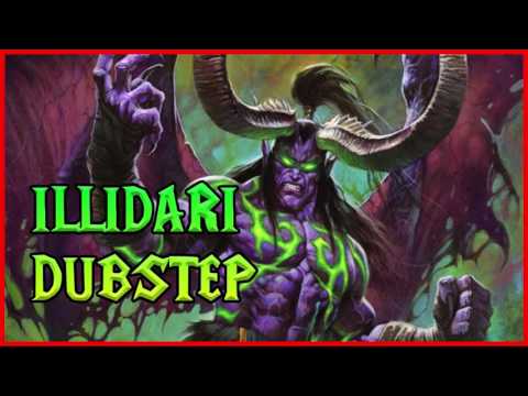 Illidari Dubstep