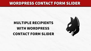 How to add Multiple Recipients in WordPress Contact Form Slider