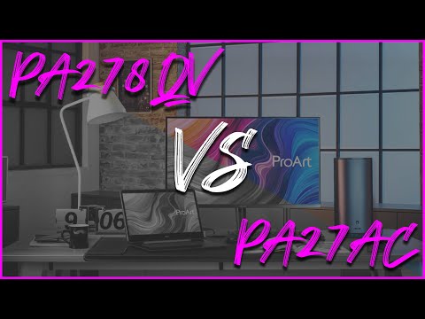 ASUS ProArt PA278QV VS PA27AC : Professional editing monitors