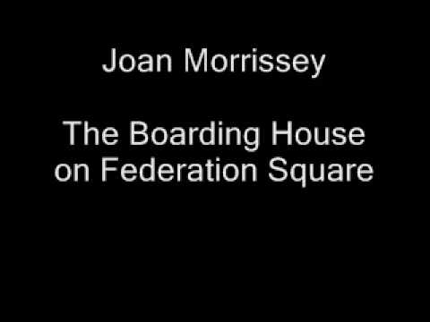 Joan Morrissey The Boarding House on Federation Square