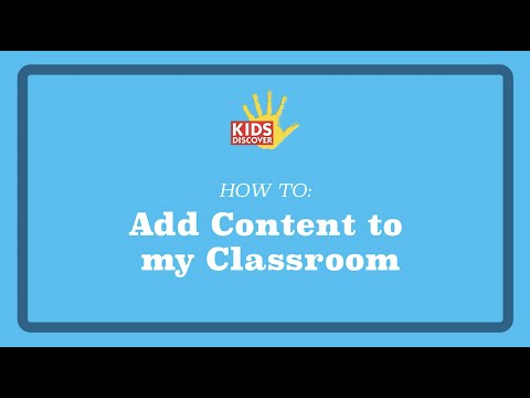 How to add content to my Classroom