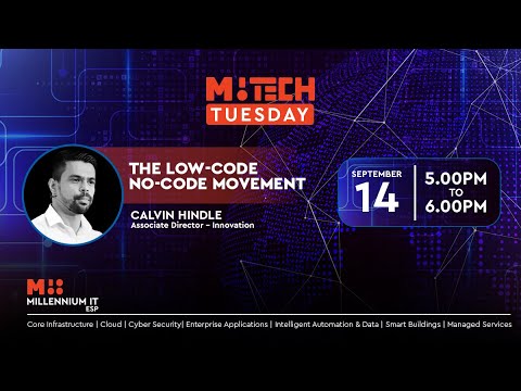MiTech Tuesday Inaugural Session: The Low-Code No-Code Movement
