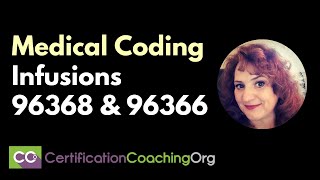 Medical Coding Infusions 96368 & 96366