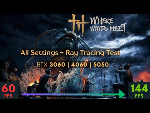 Where Winds Meet PC Optimized Settings | RTX 3060 RTX 4060 | All Settings + Ray Tracing Tested