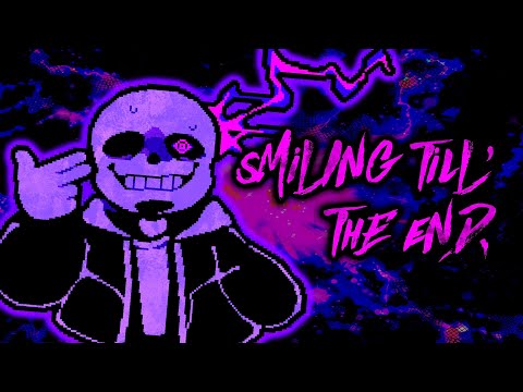 [Undertale Remix] smiling till' the end