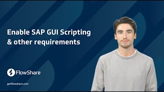 🚀 Enable SAP GUI Scripting: Document Your Processes with FlowShare for Efficient SAP Migration! 📈