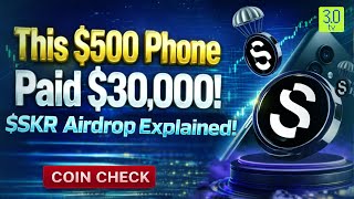 How a $500 Phone Became $30,000 -Solana Mobile Seeker $SKR Launch Explained | COINCHECK | 3.0 TV