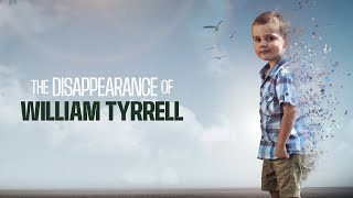 Everything We Know: The Disappearance of William Tyrrell (Full Documentary)