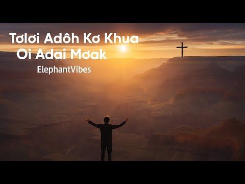 ElephantVibes - Hallelujah [Karaoke|Tơlơi Jarai]