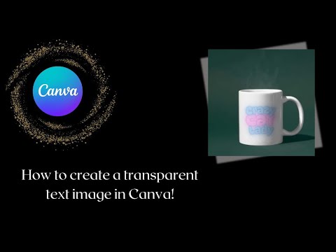 How to Create Transparent Text in Canva - Easy Design Tutorial for Beginners