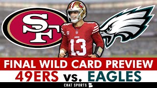 FINAL San Francisco 49ers vs. Philadelphia Eagles NFC Wild Card Preview | NFL Playoffs 2026