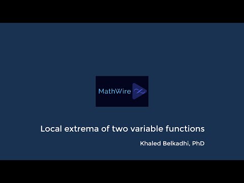 Local extrema of two variable functions