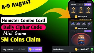 9 August Hamster Combo Card Update today || Hamster Combo || Daily Ciphar Code Today || Mini Game