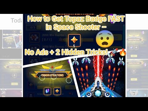 SECRET Trick to Get Topaz Badge FAST! No Ads 💎🔥 | Space Shooter