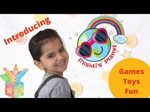 Introducing Mishti - Unboxing Toys, Games & Learning with Fun