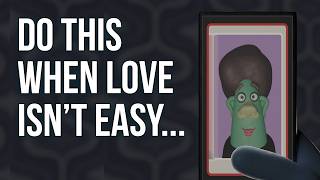 When Love Isn't Easy