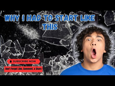 Starting Out: why I had to start like this
