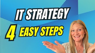 How to Build an IT Strategy in 4 Easy Steps