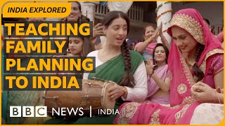 How to teach family planning to the world's largest population? | BBC News India