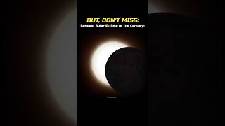 Longest Solar Eclipse is Coming...! 🌎🌕 #shorts #sun #astronomy #sciencefacts