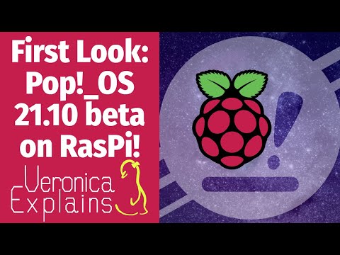 First Look: Pop!_OS 21.10 on the Pi!