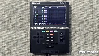 TUTORIAL - Polyend Tracker Mini Deep Dive - Synth Engines
