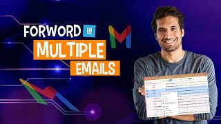 How to forward multiple emails at once in Gmail 2025